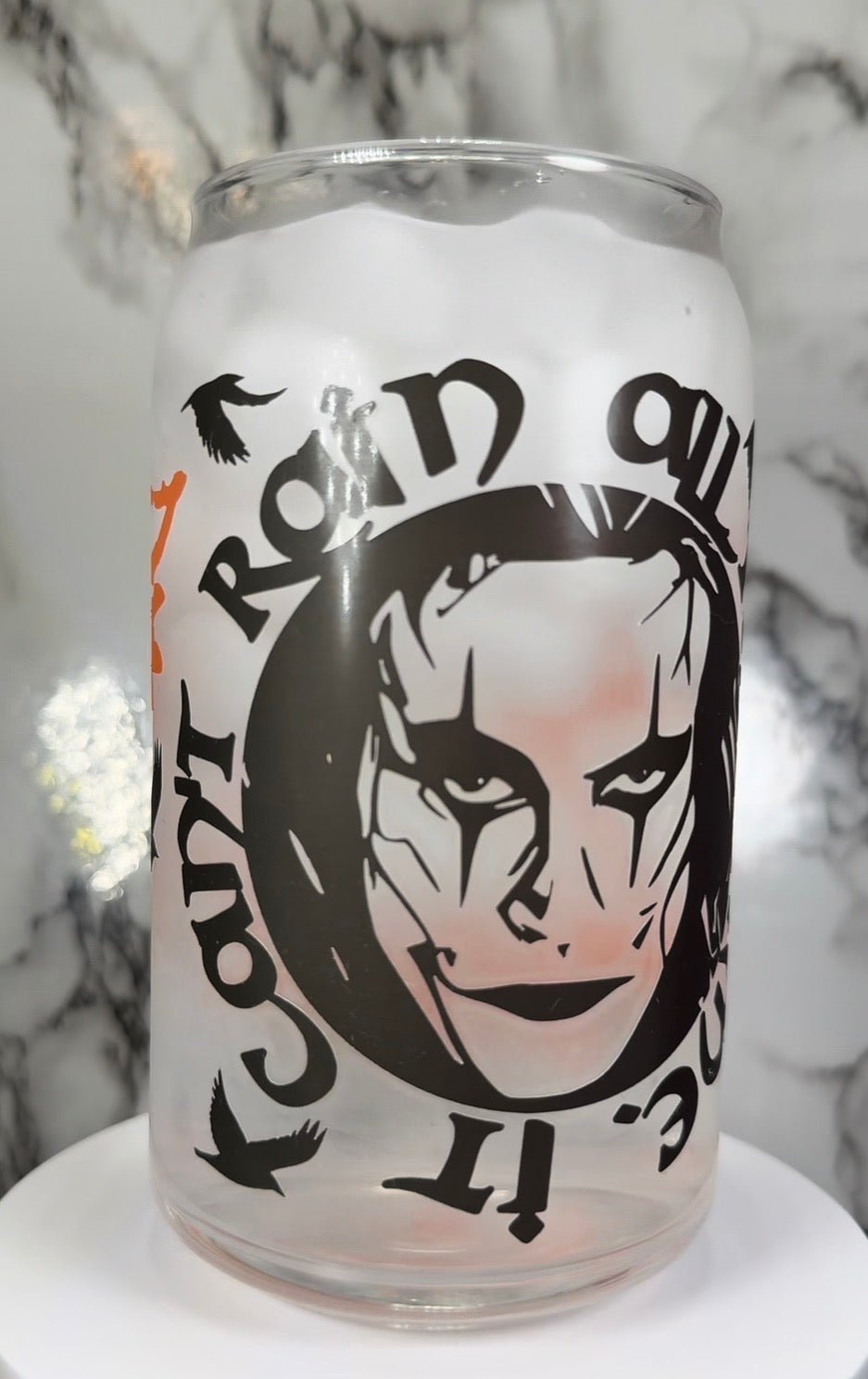 The Crow-It can’t rain all the time-Victims aren’t we all color changing permanent vinyl on a libbey beer can glass